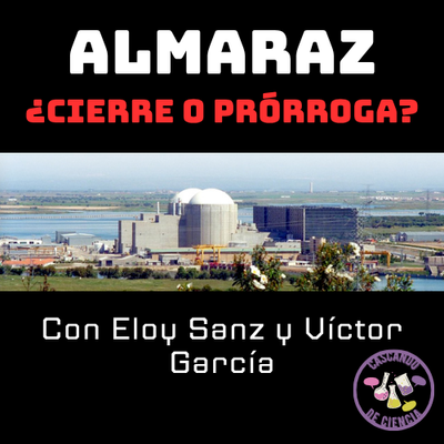 image event Almaraz ¿Cierre o prórroga?